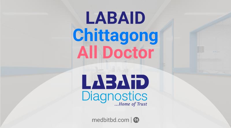 Labaid Chittagong All Doctor Address And Number