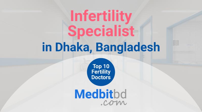 Infertility-Specialist-Doctors-Dhaka