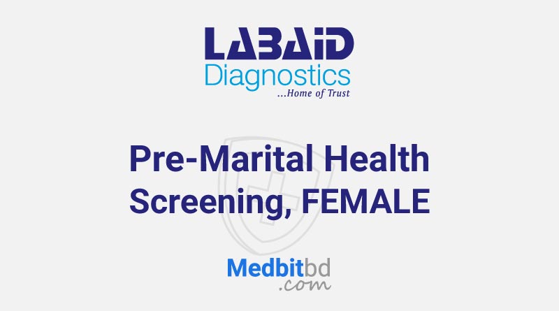 Pre-Marital Health Screening, FEMALE(PMF)