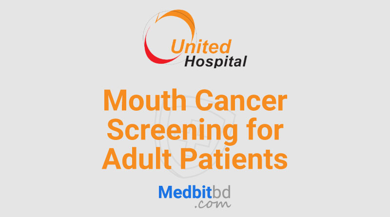 Mouth Cancer Screening for Adult Patients - Medbitbd.com