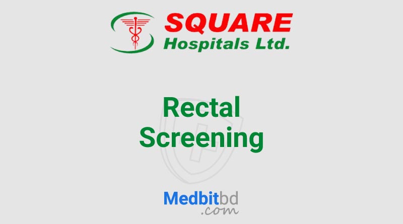 Rectal Screening