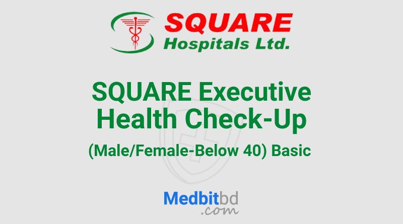 SQUARE Executive Health Check-Up (Male/Female-Below 40) Basic