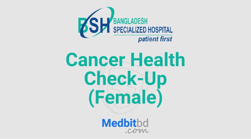 Cancer Health Check-Up (Female)