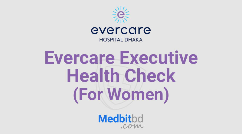 Evercare Executive Health Check (For Women)