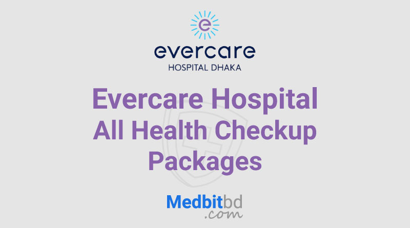 Evercare-Hospital-All-Health-Checkup-Packages