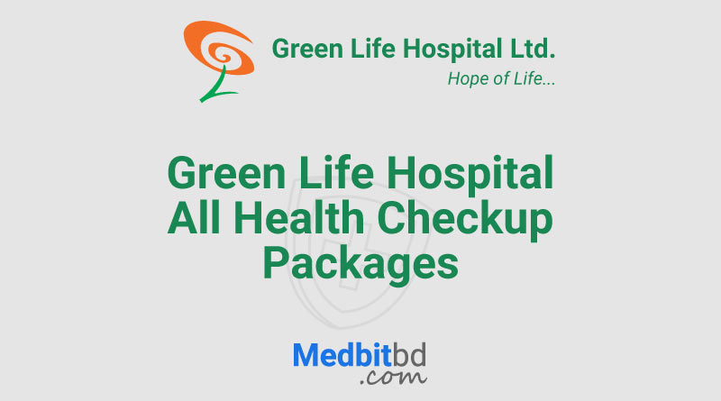 Green Life Hospital All Health Checkup Packages