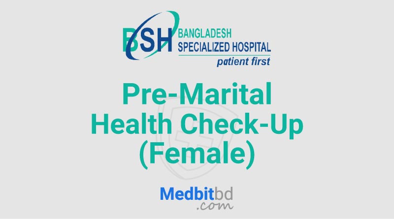 Pre-Marital Health Check-Up (Female)