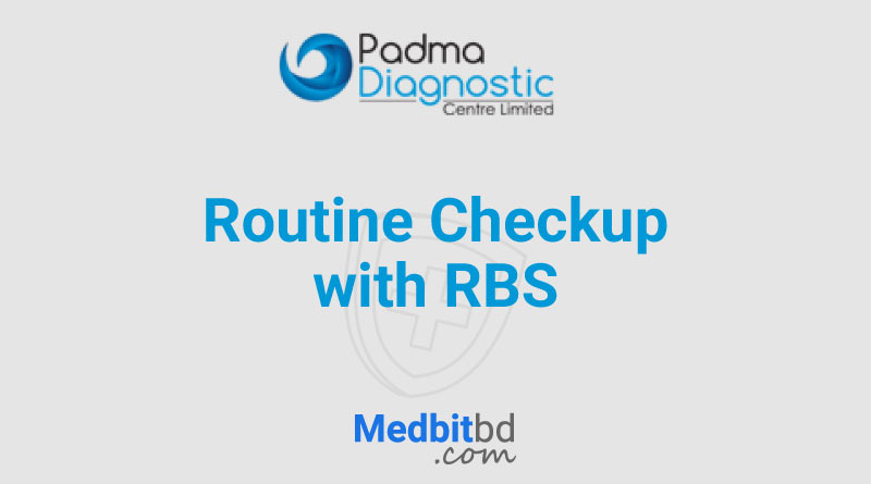 Routine Checkup with RBS