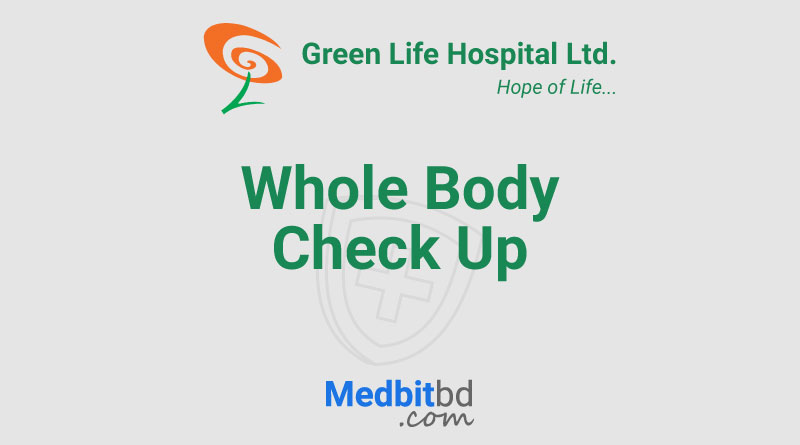 Whole Body Check Up - Medbitbd.com