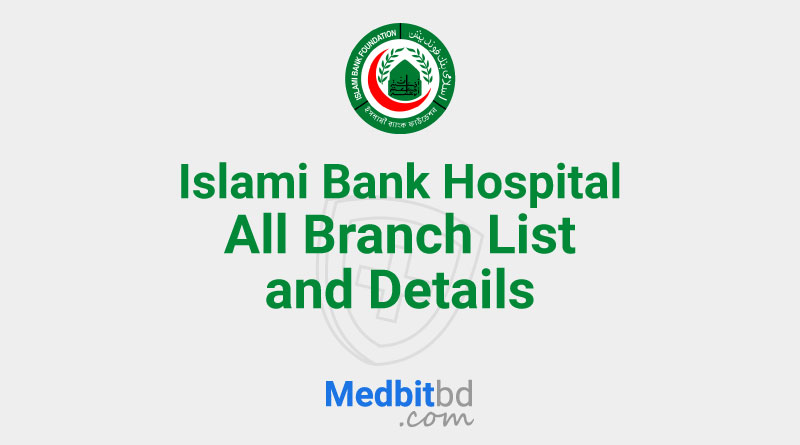 Islami-Bank-Hospital-All-Branch-List-and-Details