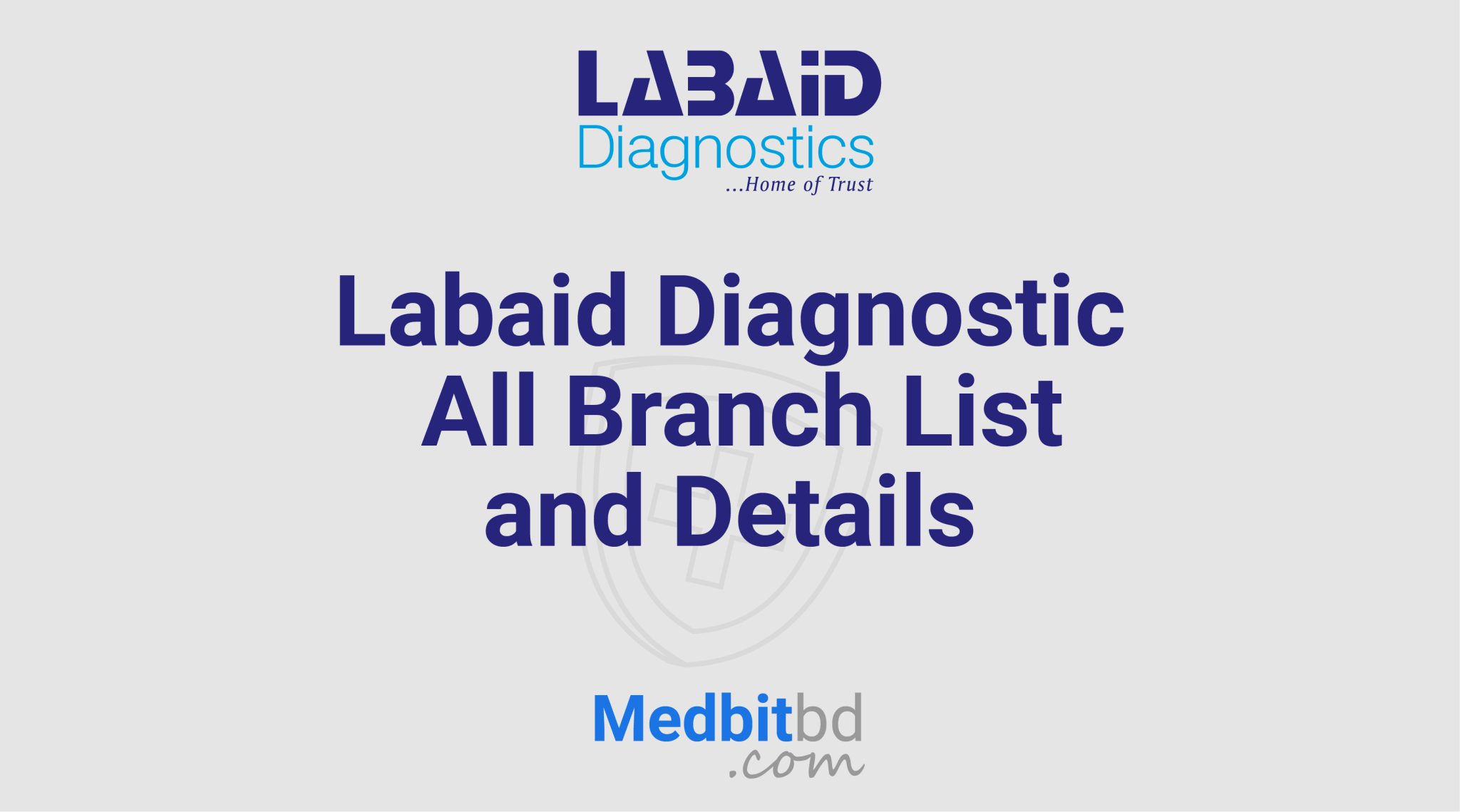 Labaid Diagnostic All Branch List and Details