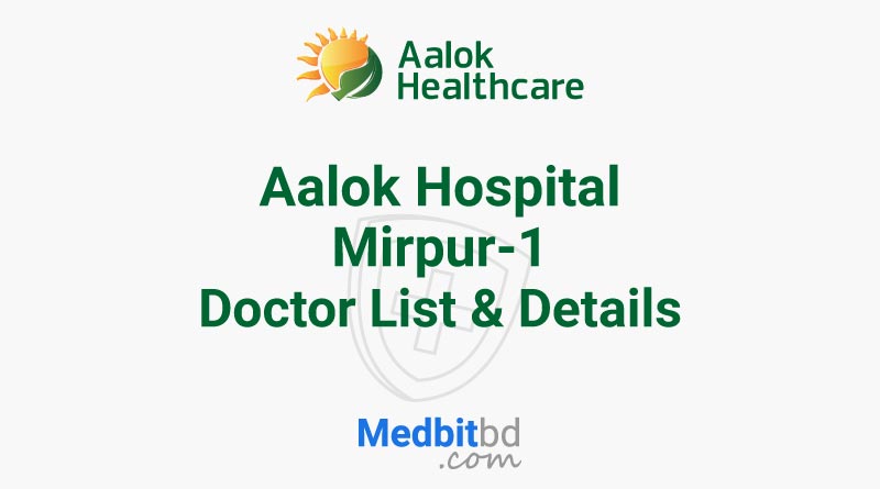 Aalok-Health-Care-Mirpur-1-Doctor-List