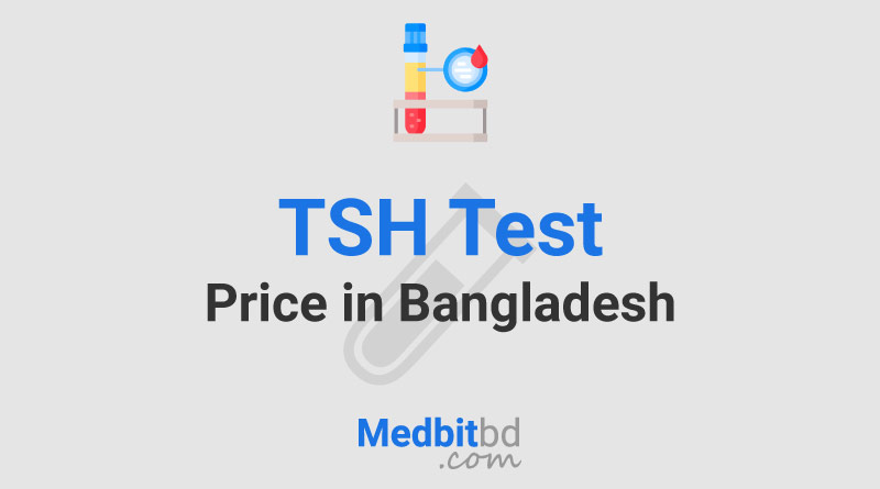 TSH Test Price in Dhaka