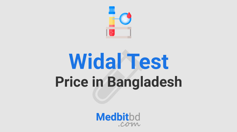 Widal Test Price in Dhaka